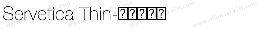 Servetica Thin字体转换